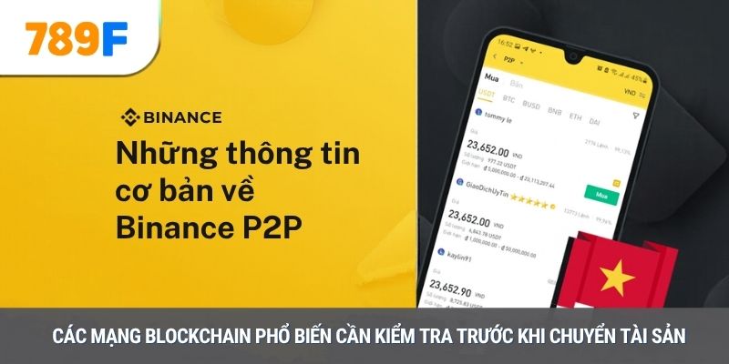 Các mạng blockchain phổ biến cần kiểm tra trước khi chuyển tài sản