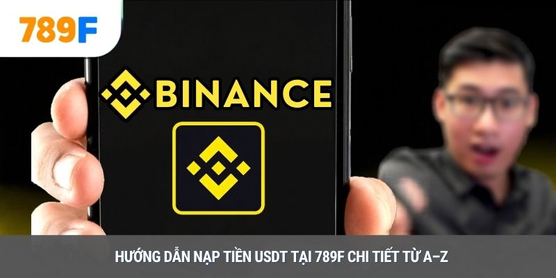 Hướng dẫn nạp tiền USDT
