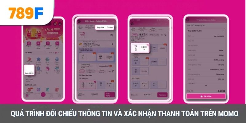 Quá trình đối chiếu thông tin và xác nhận thanh toán trên MoMo