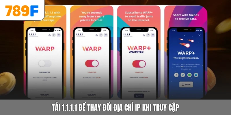 Tải 1.1.1.1 để thay đổi địa chỉ IP khi truy cập